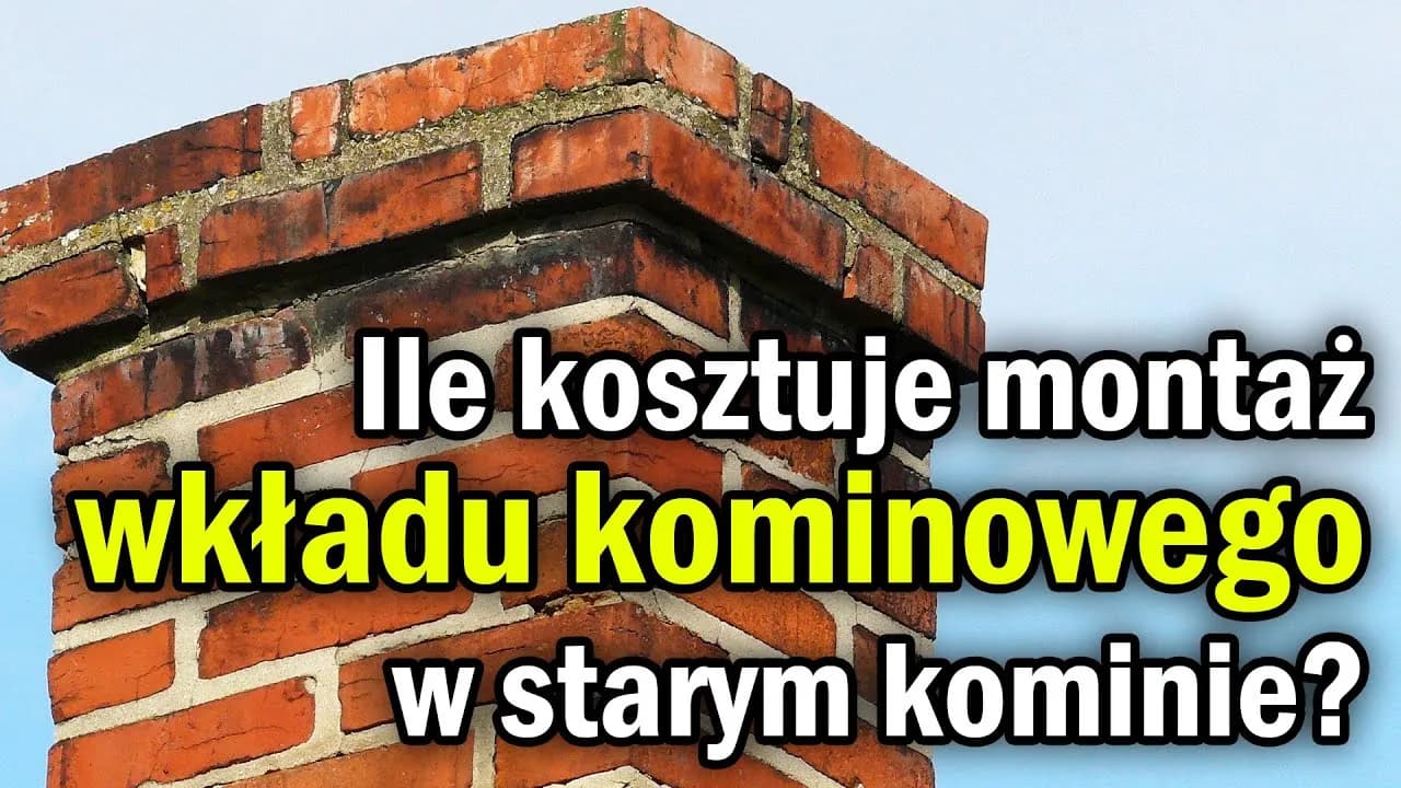 Jak zamontować wkład kominowy w starym kominie - uniknij kosztownych błędów